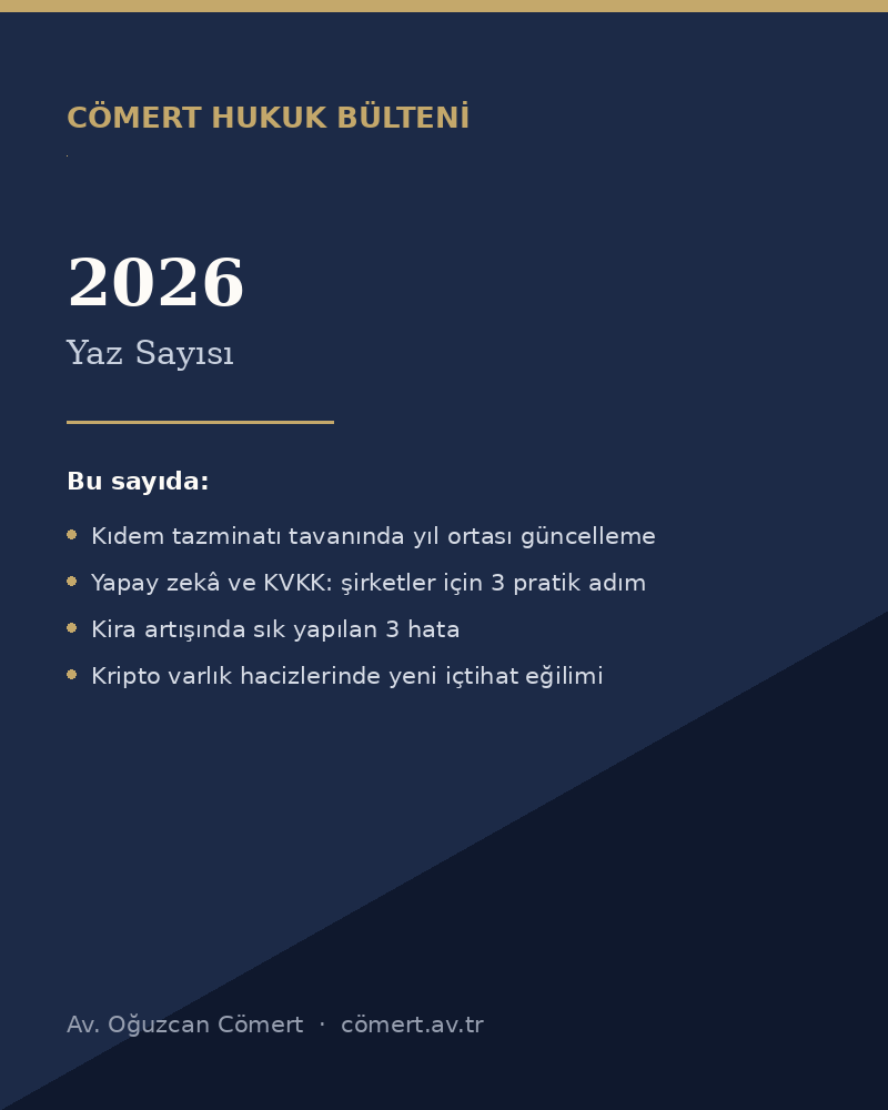 Cömert Hukuk Bülteni 2026 Yaz Sayısı kapağı